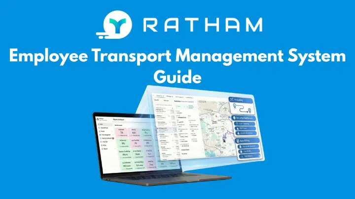 Ratham Employee Transport Management Software: Complete Guide (2026)